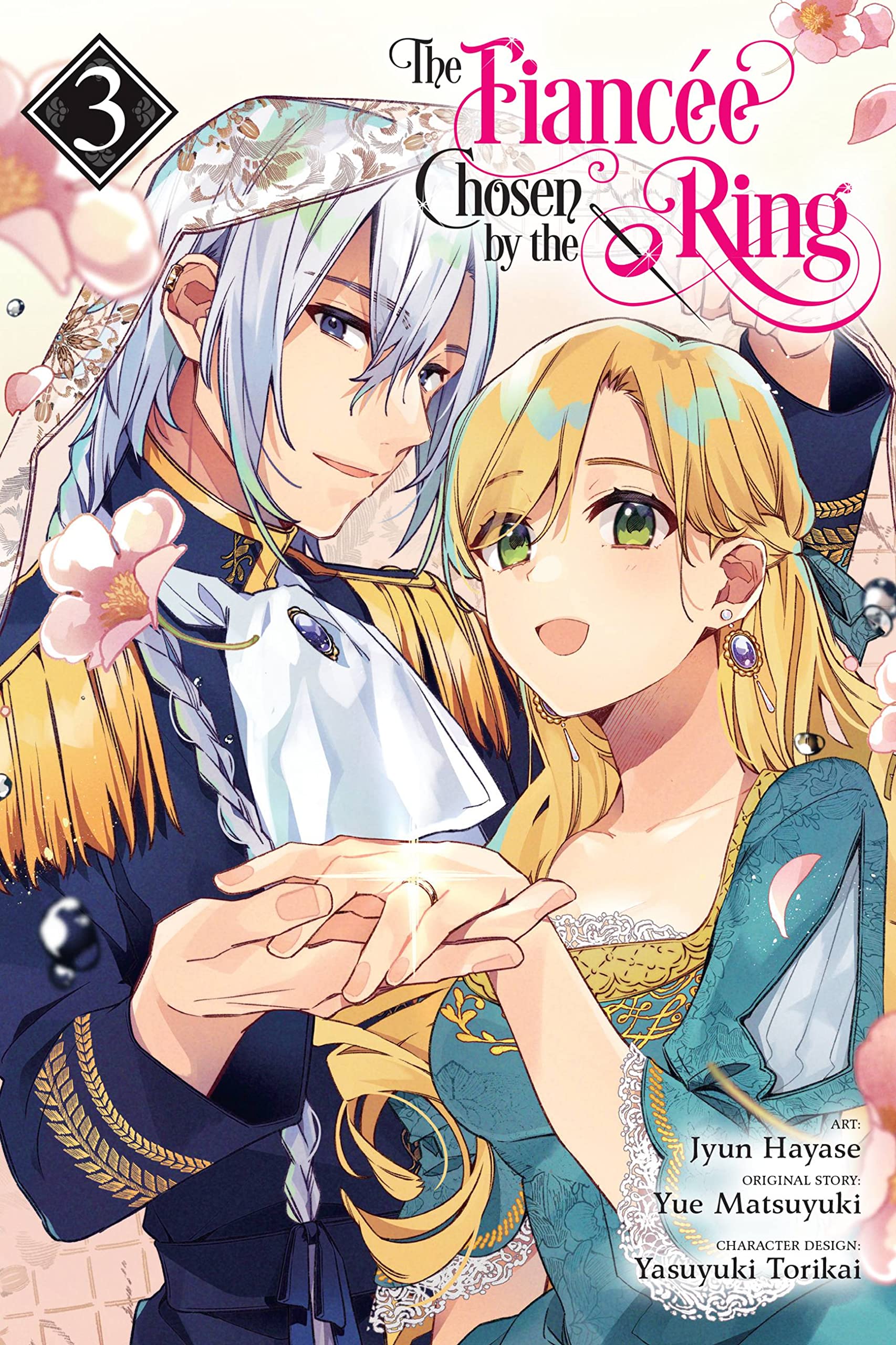 The Fiancee Chosen by the Ring, Vol. 3 (FIANCEE CHOSEN BY RING GN)