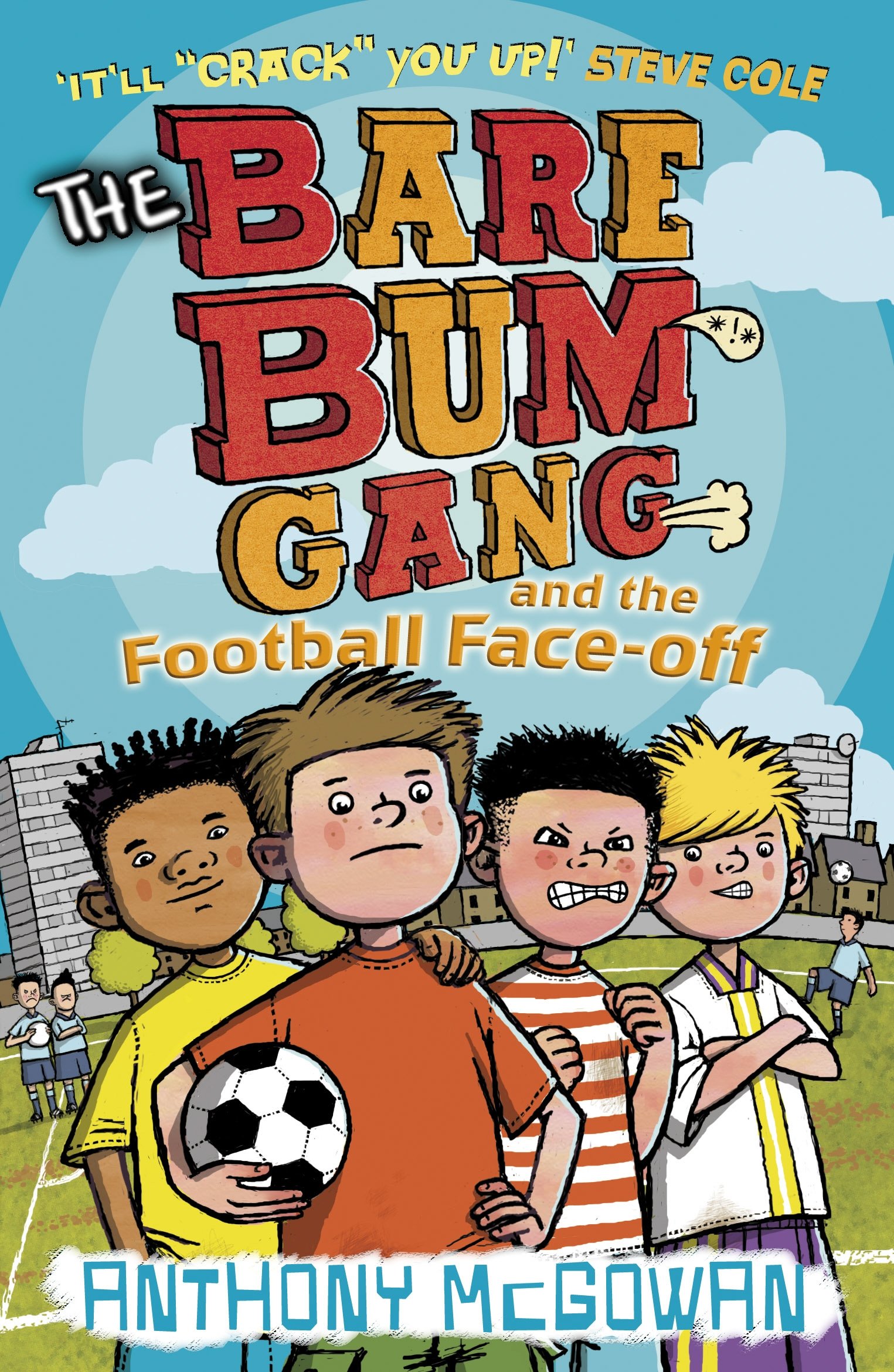 Buy The Bare Bum Gang and the Football Face-Off — BookShops.in