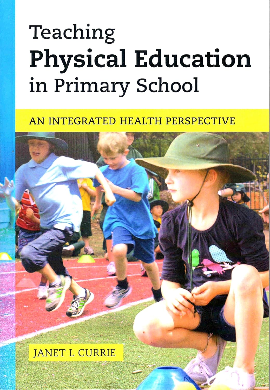 Teaching Physical Education in Primary School: An Integrated Health Perspective