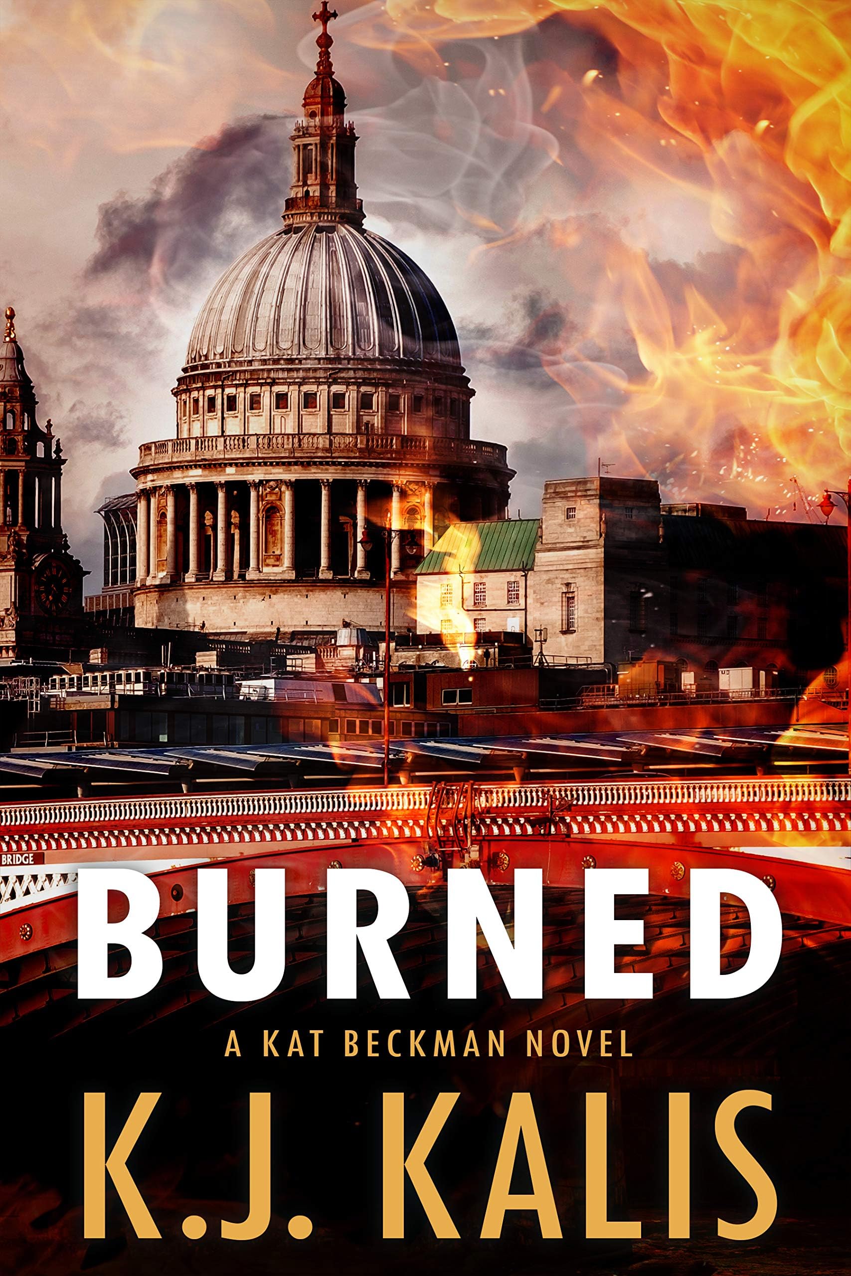 Burned (A Kat Beckman Thriller Book 3)