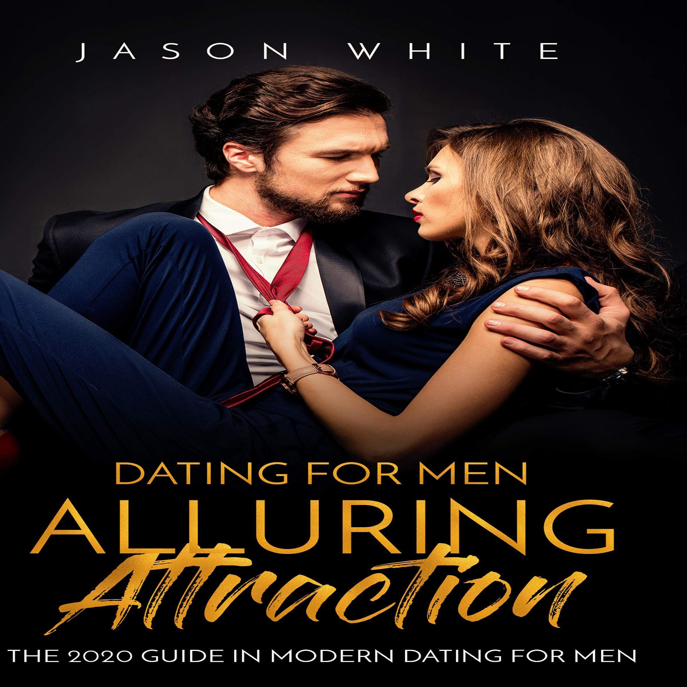 Cover art for Dating For Men: Alluring Attraction