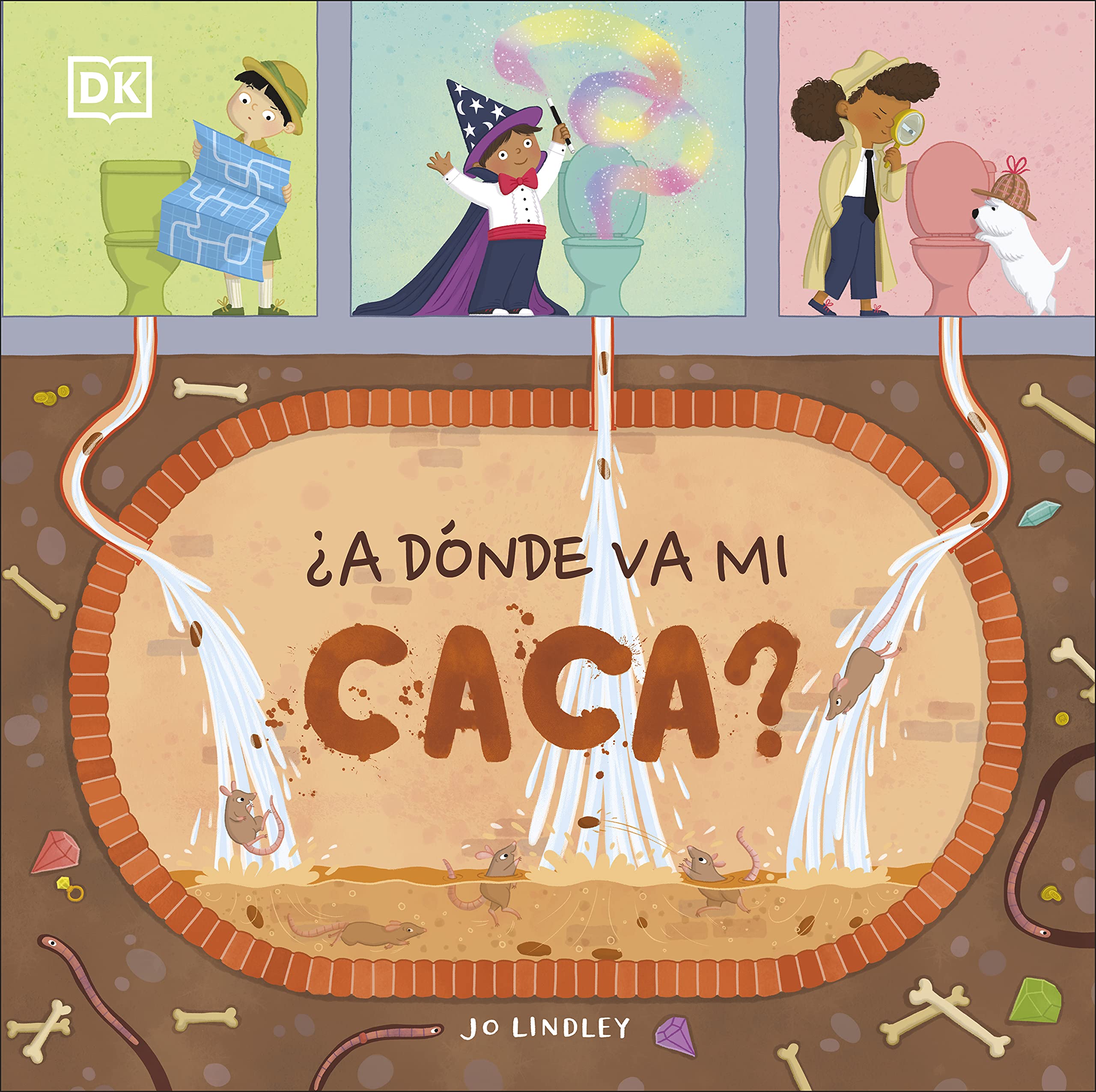 ¿A dónde va mi caca?: 1 (DK Infantil)