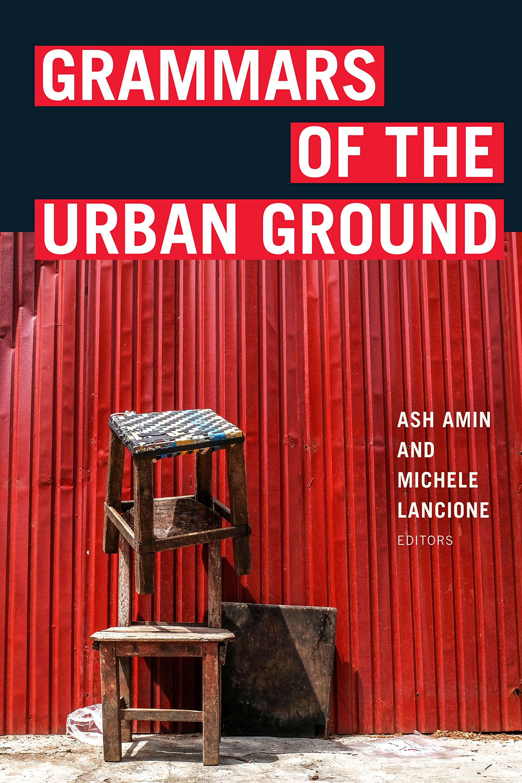 Grammars of the Urban Ground by Ash Amin PAPERBACK 9781478018339
