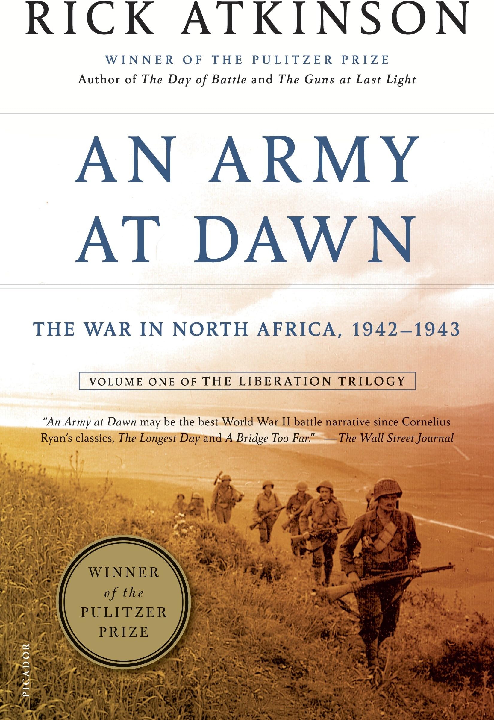 An Army at Dawn: The War in North Africa, 1942-1943, Volume One of the Liberation Trilogy
