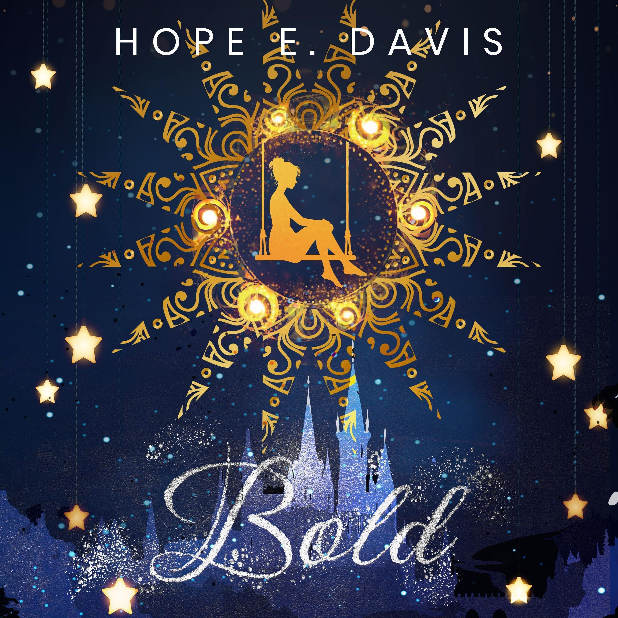 Cover art for Bold: Modern Legends of Sidhe, Book 2