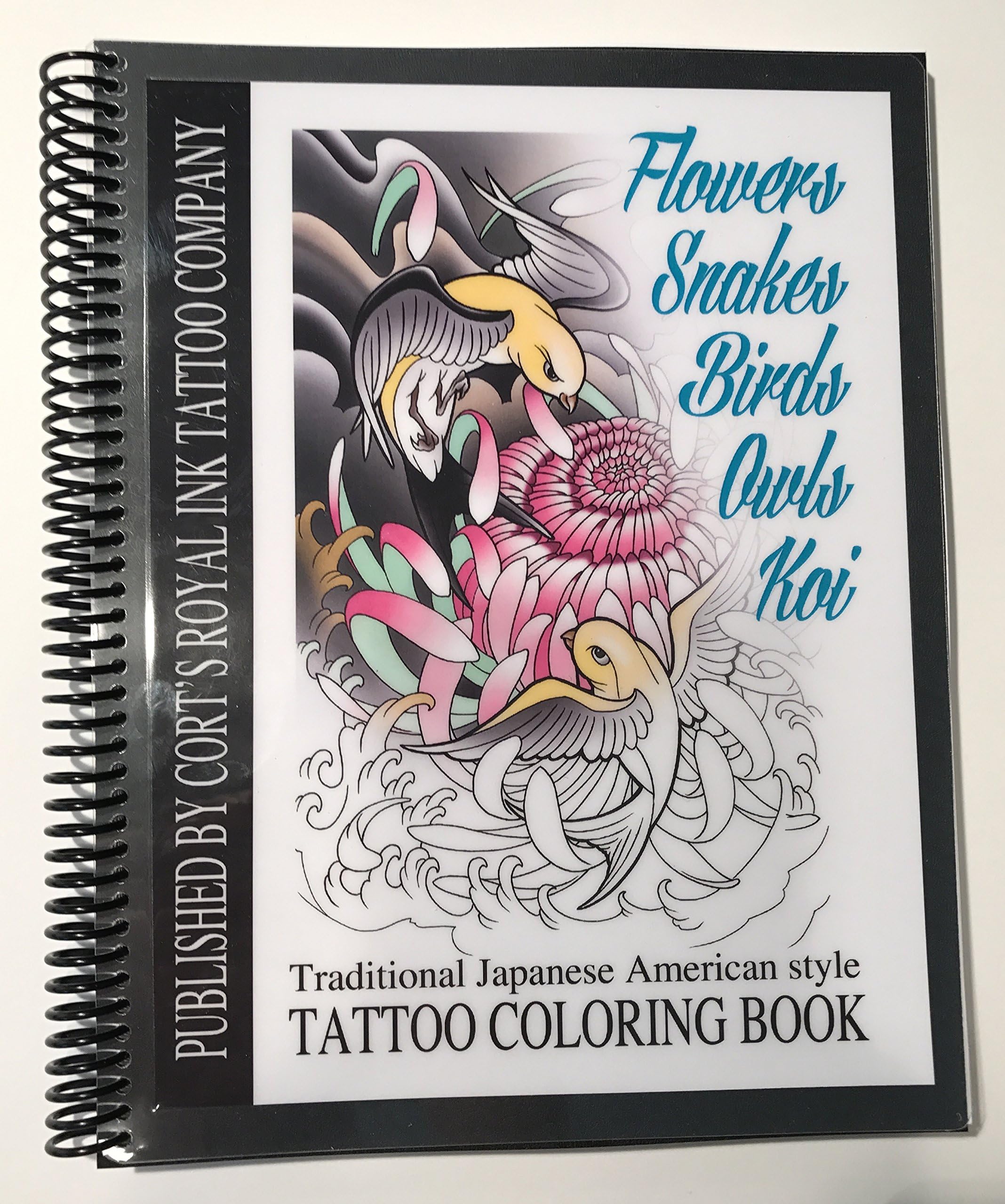 Flower,Snakes,Birds,Owls and Koi Coloring Book, 75 Pages of real Tattoo Outlines, Cort's Royal Ink Tattoo Company, Tattoo Flash, Tattoo Art, Tattoo Supplies