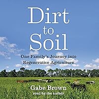 Algopix Similar Product 19 - Dirt to Soil One Familys Journey into