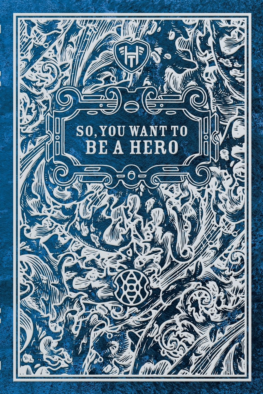 So, you want to be a Hero: Black and White Edition