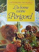 Download La bonne cuisine du Périgord PDF
