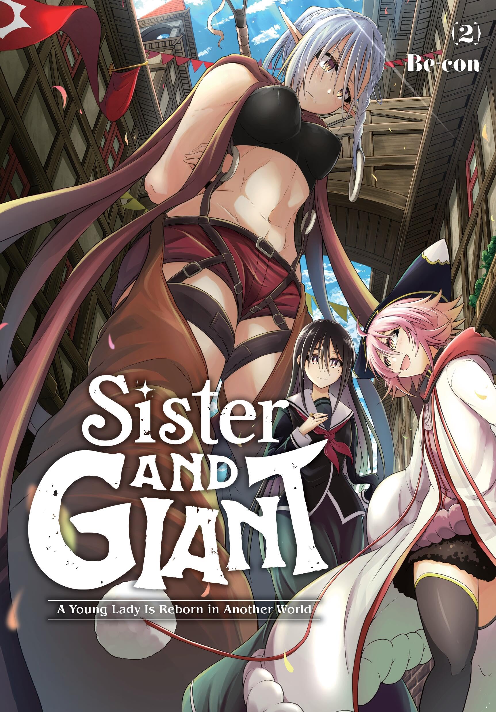 Sister and Giant: A Young Lady Is Reborn in Another World, Vol. 2 (SISTER & GIANT GN)