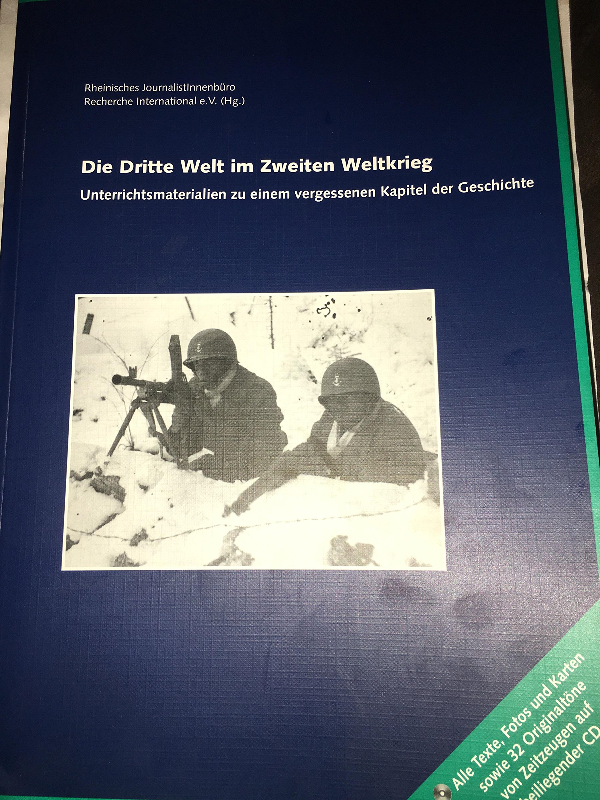 DIe dritte Welt im Zweiten Weltkrieg