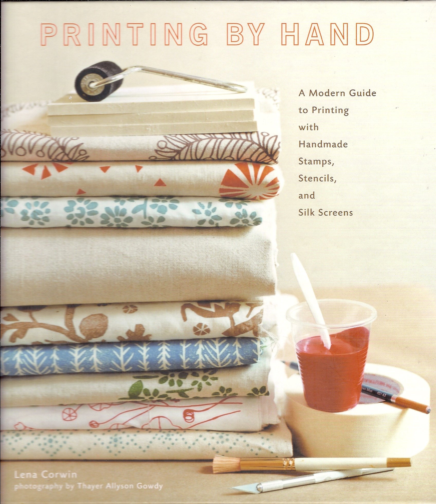 Printing By Hand: A Modern Guide to Printing With Handmade Stamps, Stencils, and Silk Screens Hardcover-spiral – 29 Aug. 2008
