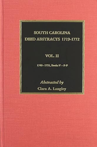 South Carolina Deed Abstracts, 1740-1755 (Vol. #2)