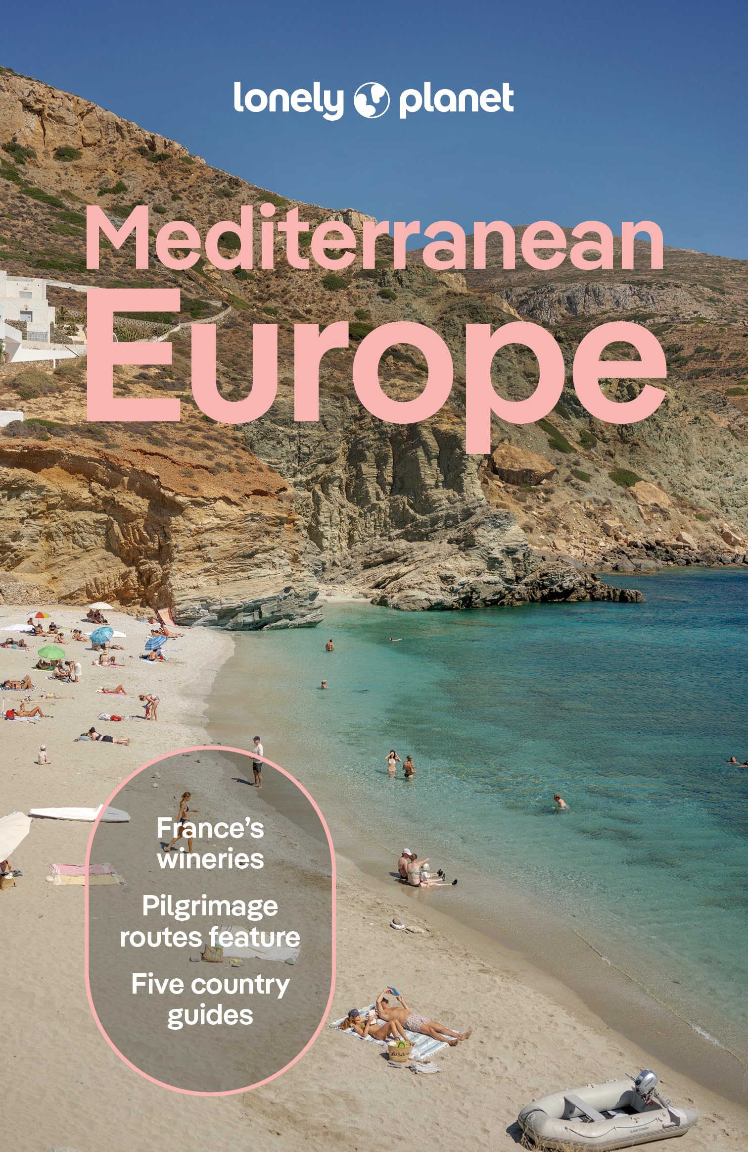 Lonely Planet Mediterranean Europe: Plan the Trip of a Lifetime | Detailed Itineraries & Maps | Insider Tips | Covers France, Greece, Italy, Spain and Turkiye and more (Travel Guide)