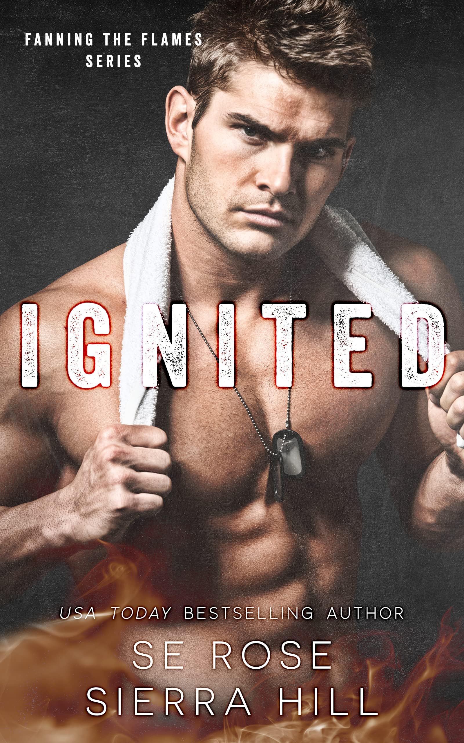 Ignited (Fanning the Flames Book 2)