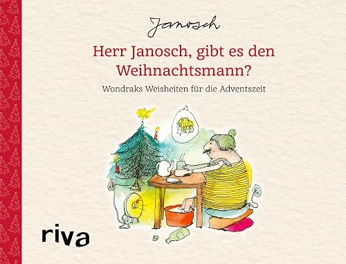 Herr Janosch, gibt es den Weihnachtsmann?: Wondraks Weisheiten für die Adventszeit. Mit Seiten zum Auftrennen. Das perfekte Geschenk für alle Fans des Bestsellerautors Janosch