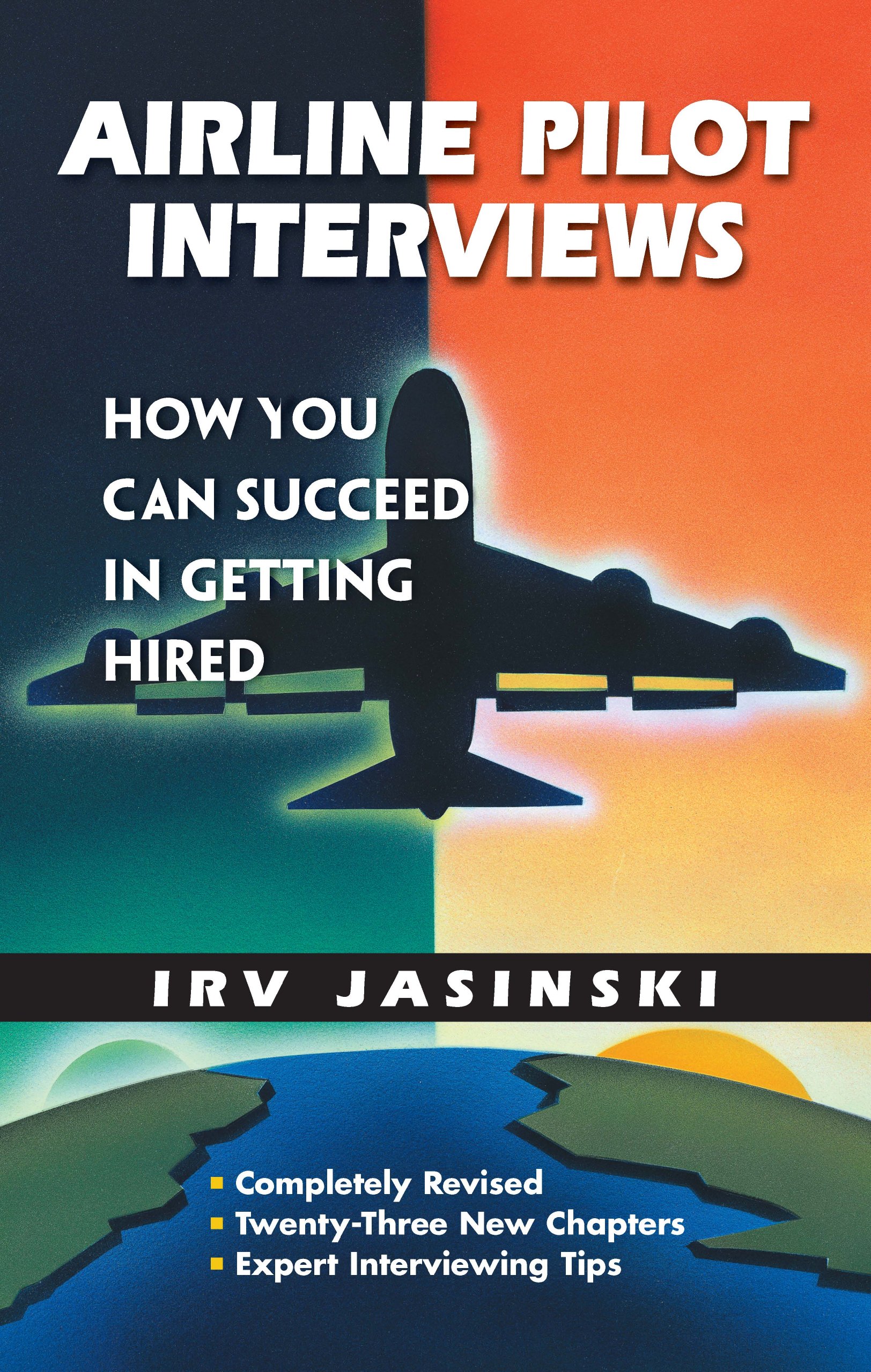 Airline Pilot Interviews: How You Can Succeed in Getting Hired