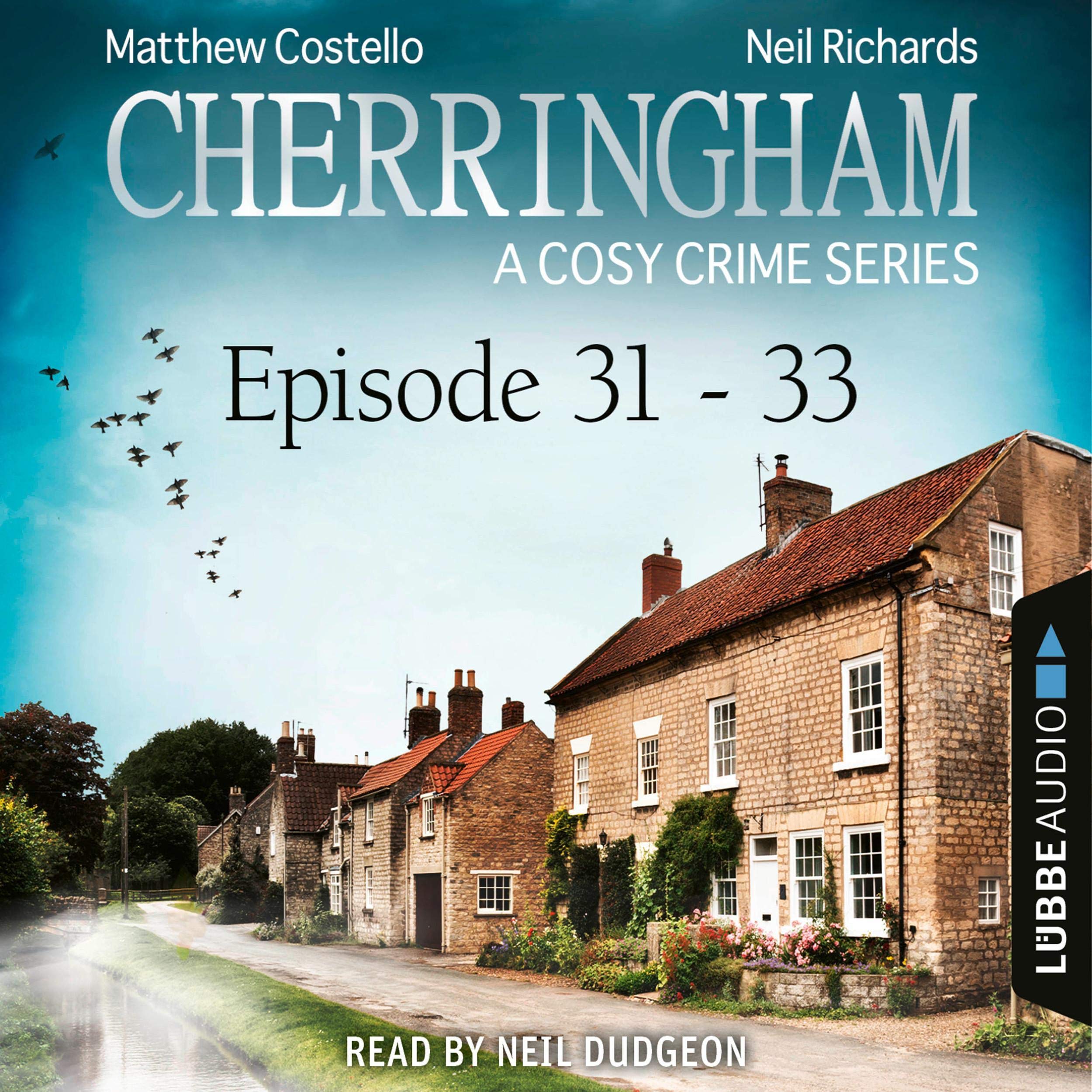 Cover art for Cherringham - A Cosy Crime Series Compilation: Cherringham 31-33