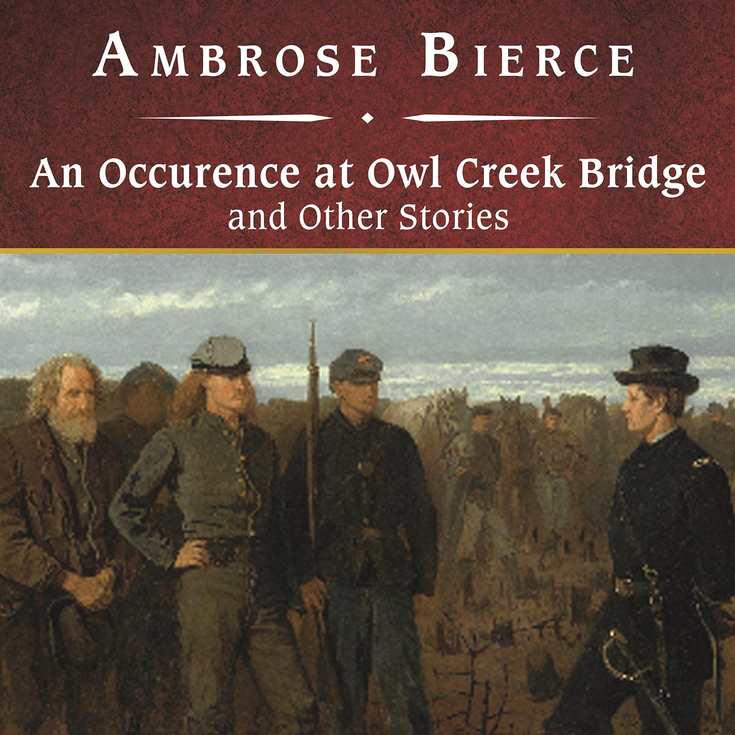 Cover art for An Occurrence at Owl Creek Bridge and Other Stories