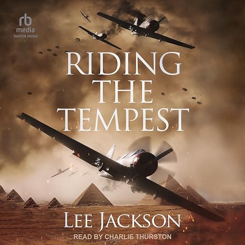 Riding the Tempest: The After Dunkirk Series, Book 5