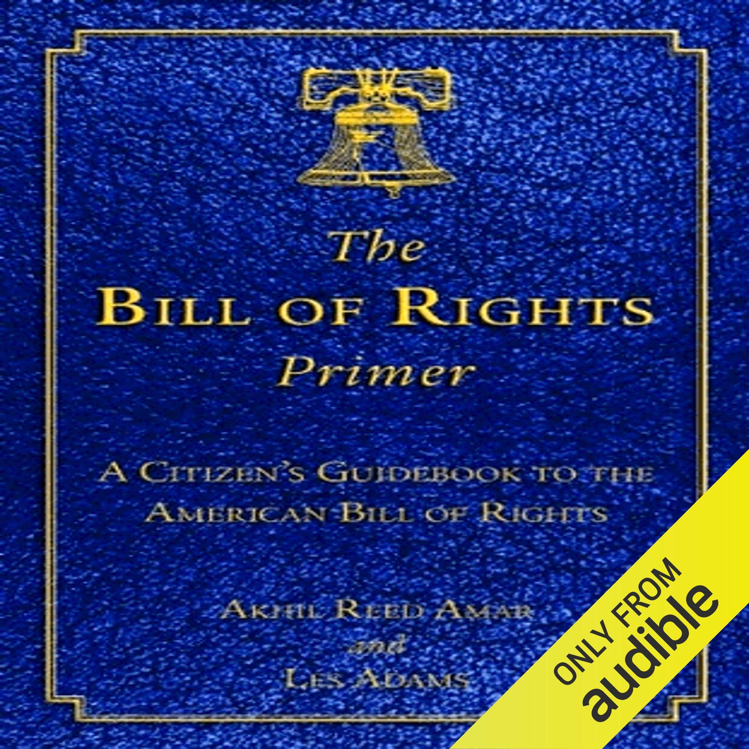 The Bill of Rights Primer