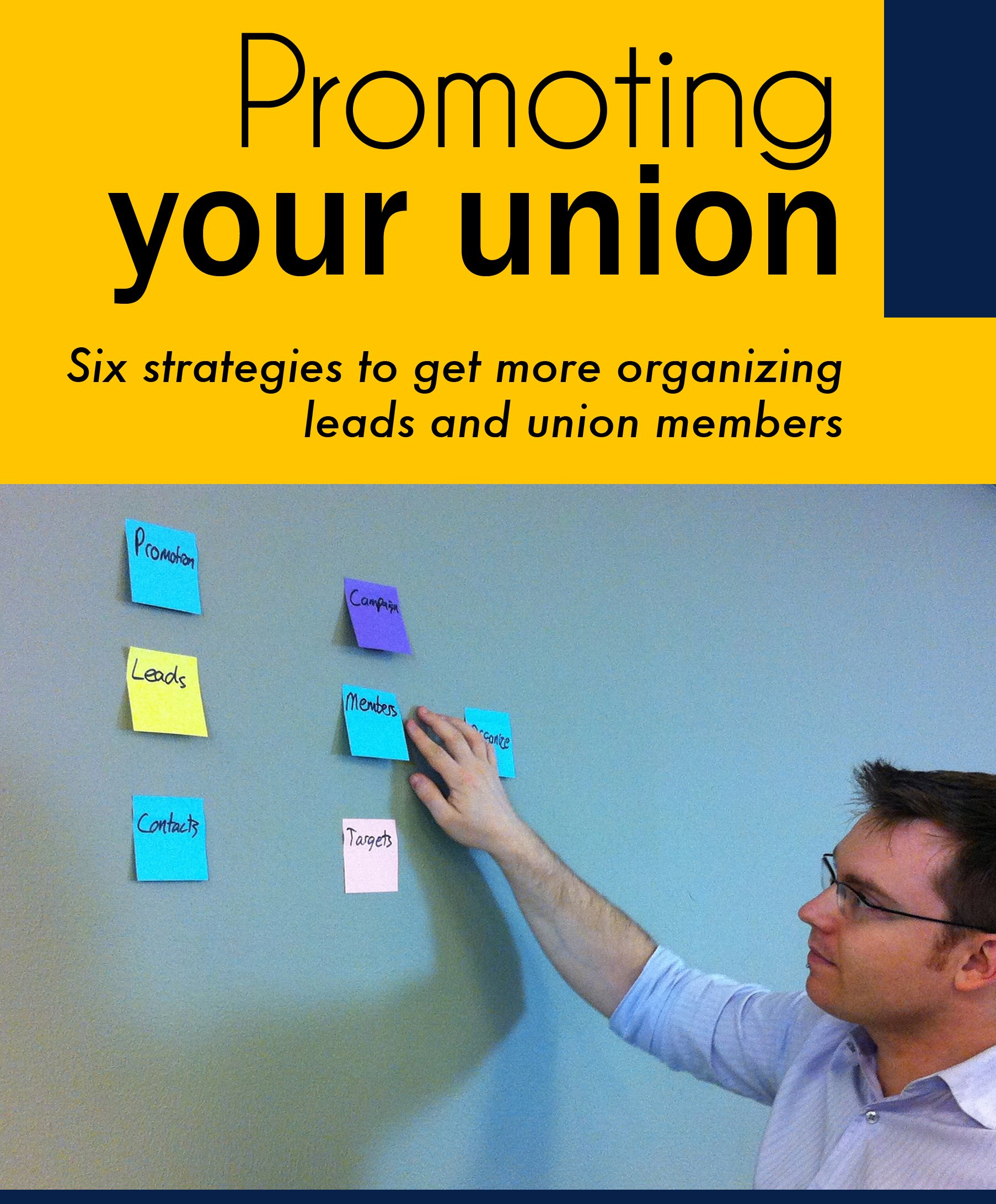 Promoting Your Union: Six strategies to grow your union