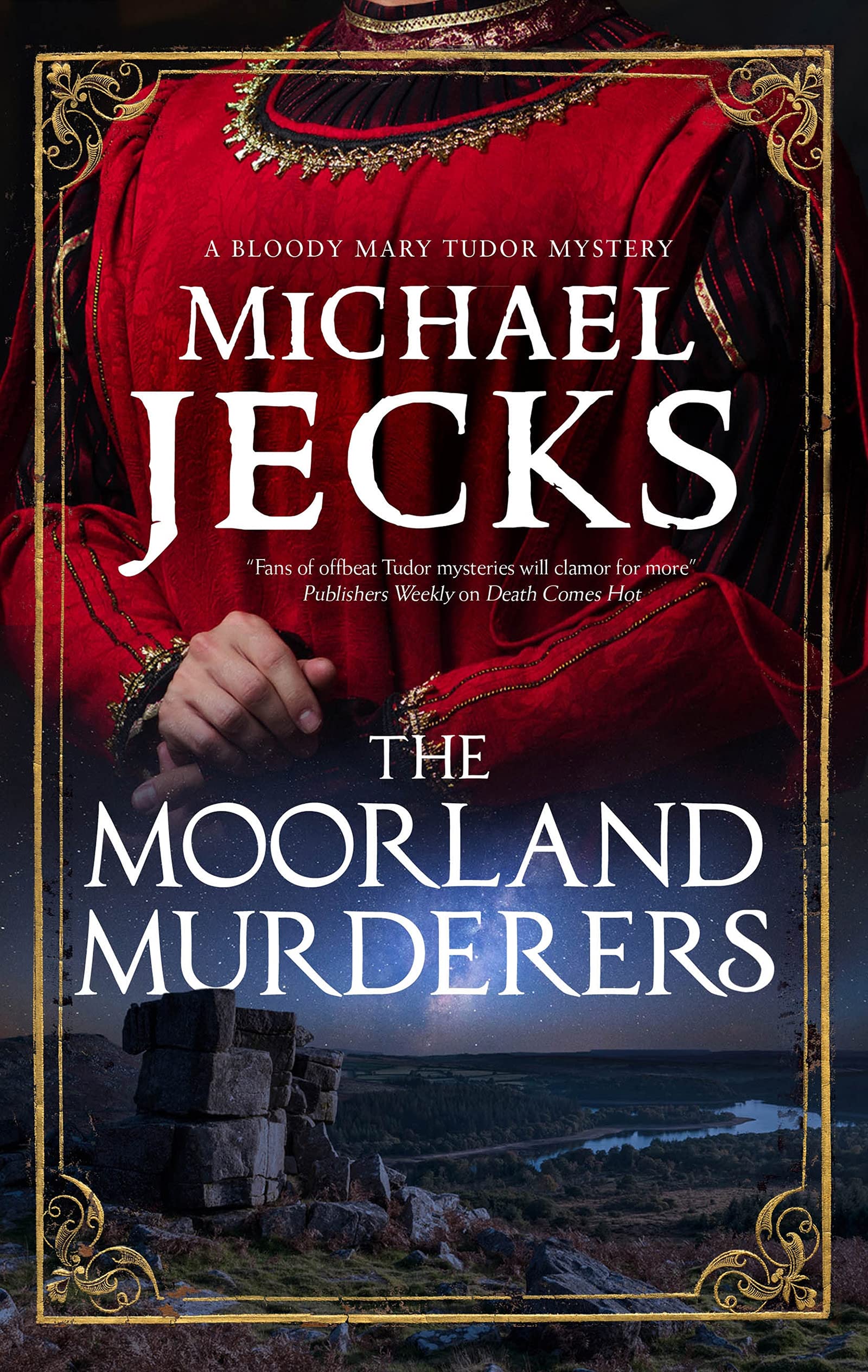 The Moorland Murderers: 6 (A Bloody Mary Tudor Mystery)