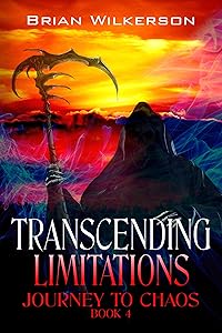 Transcending Limitations (Journey to Chaos Book 4)
