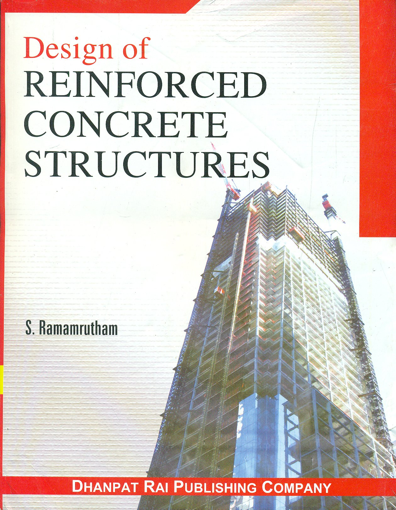 Design of Reinforced Concrete Structures: Including Limit State