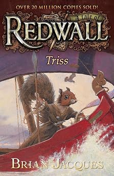 Triss A Tale of Redwall