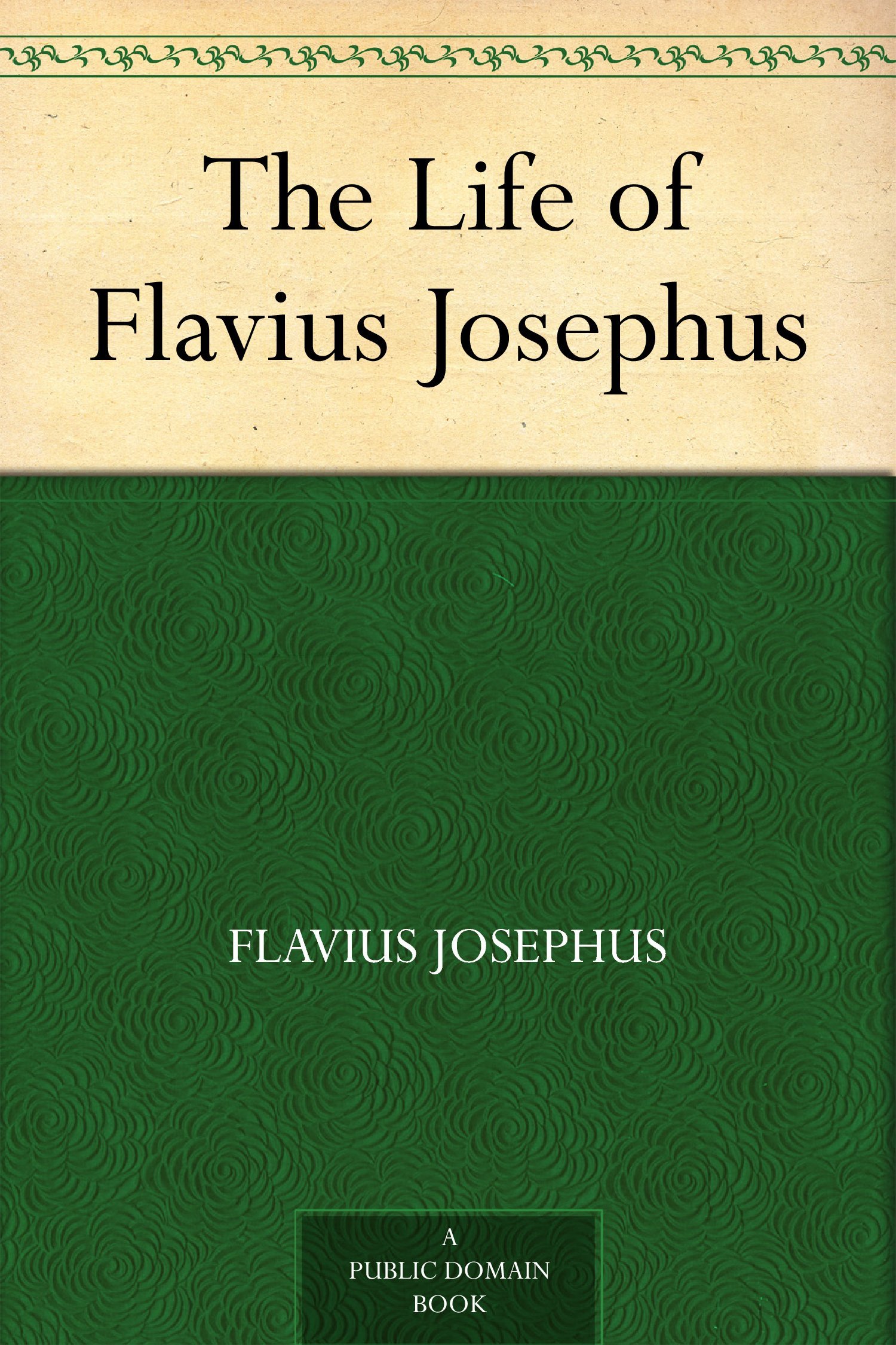 The Life of Flavius Josephus