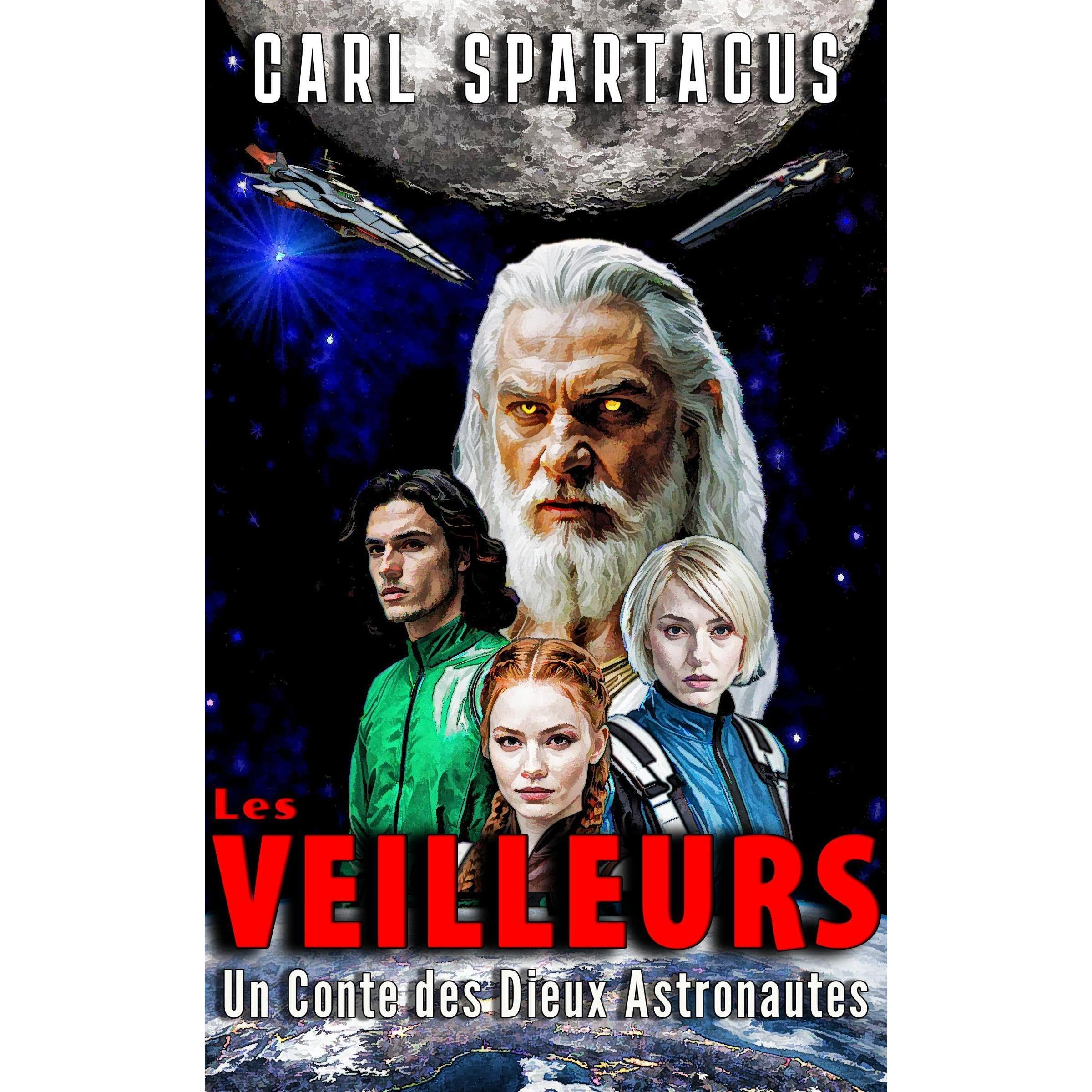 Les Veilleurs: Un Conte des Dieux Astronautes