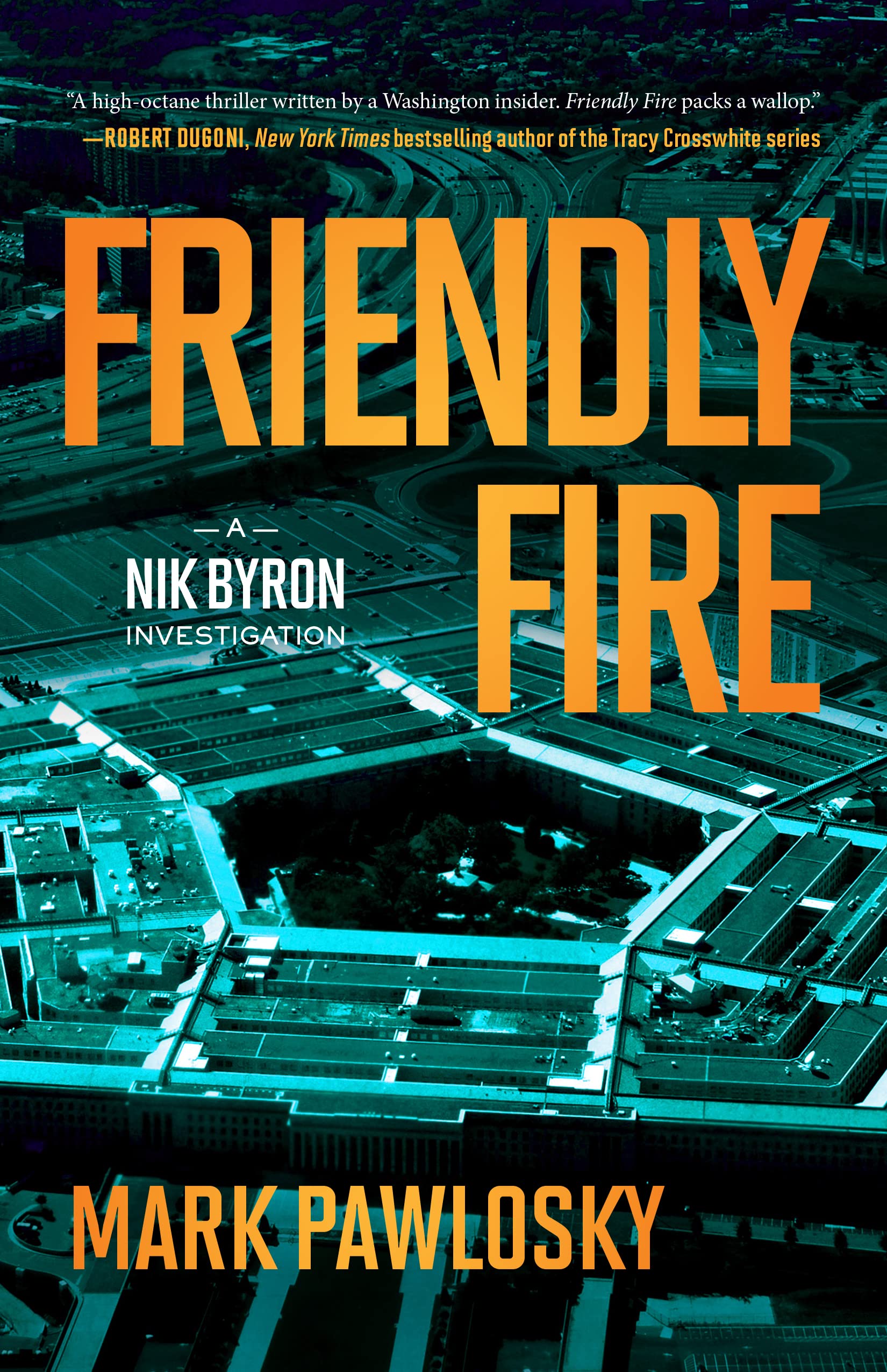 Friendly Fire: A Nik Byron Investigation: 2