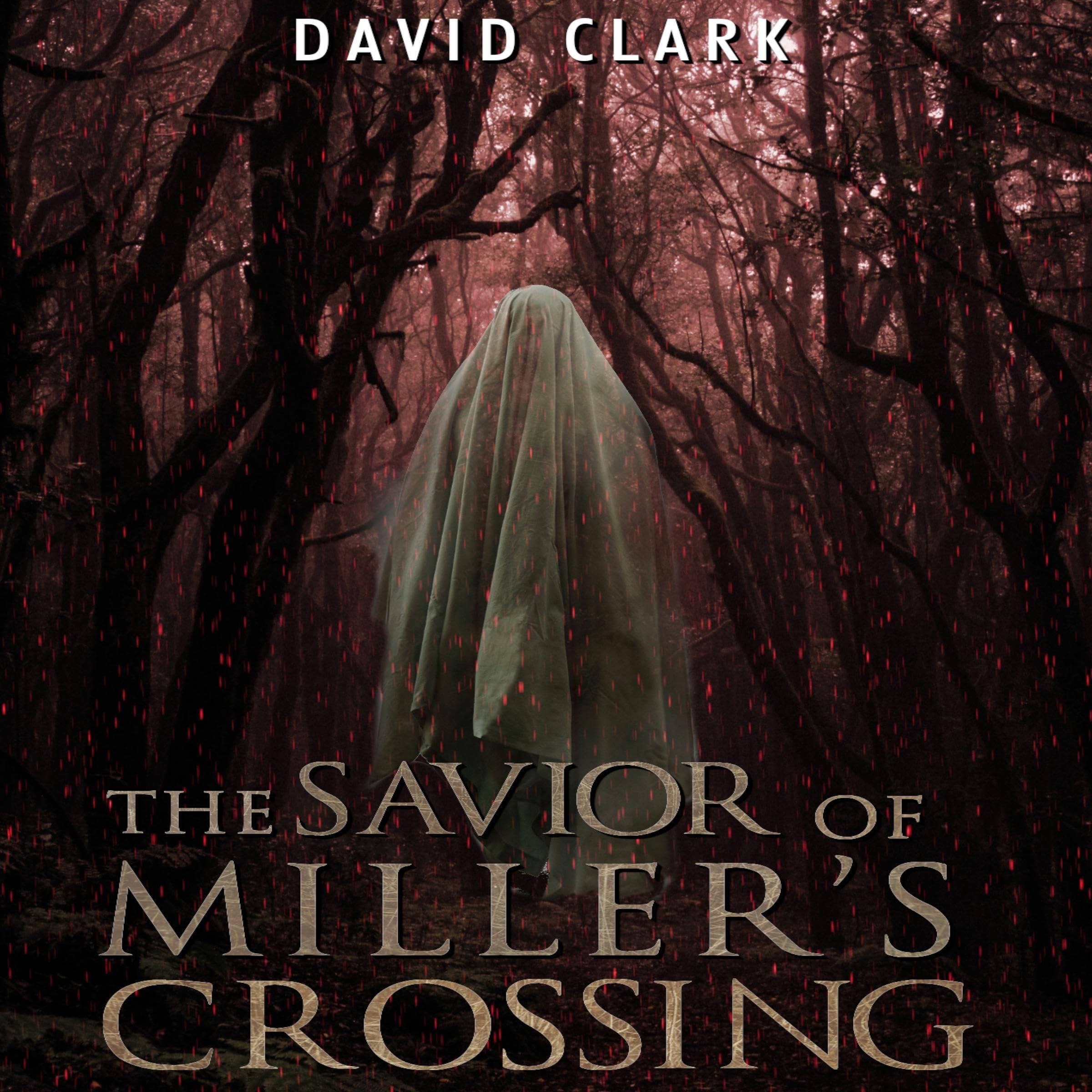 Cover art for The Savior of Miller's Crossing