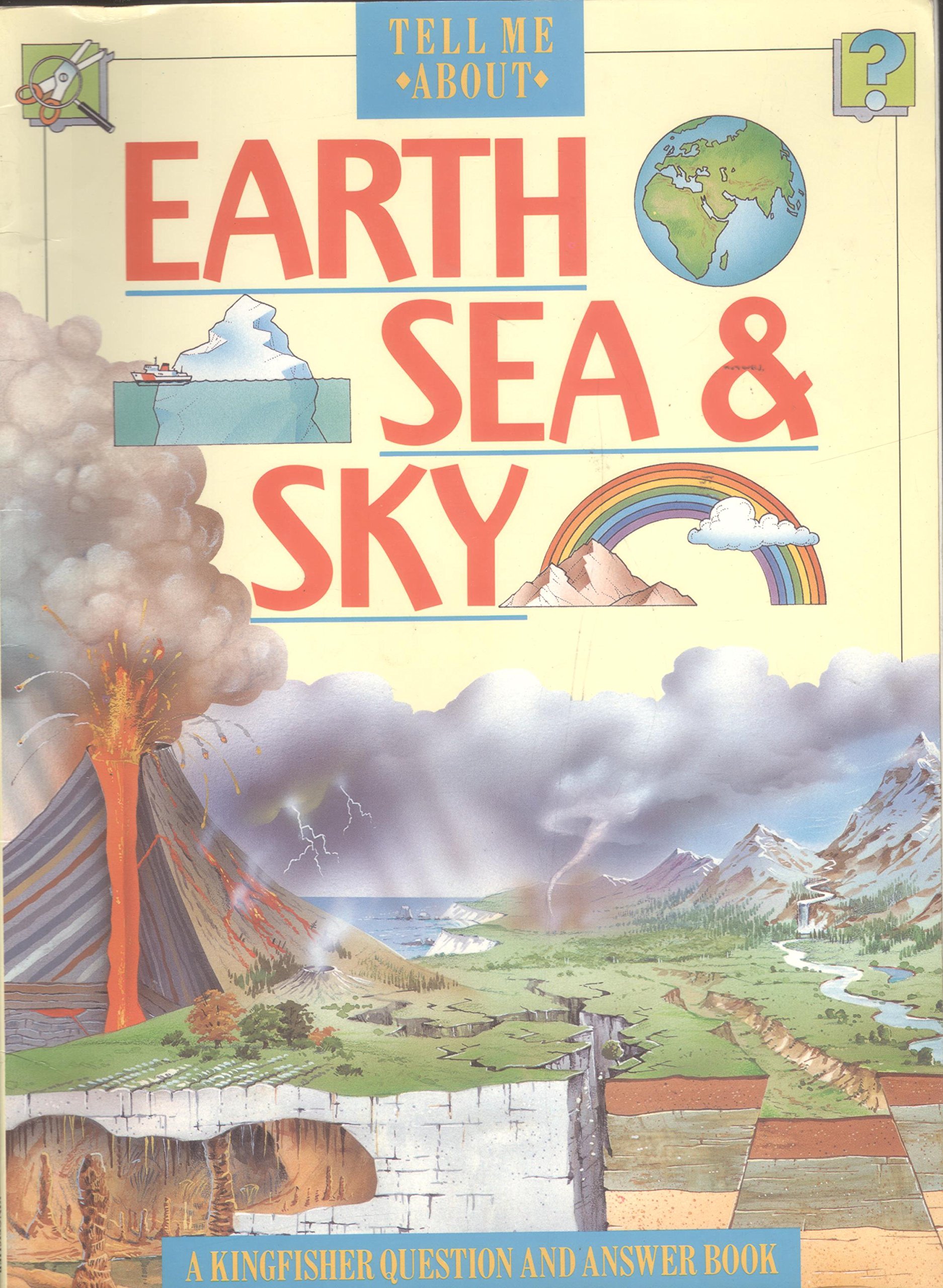 Earth, Sea and Sky (Tell Me About S.)
