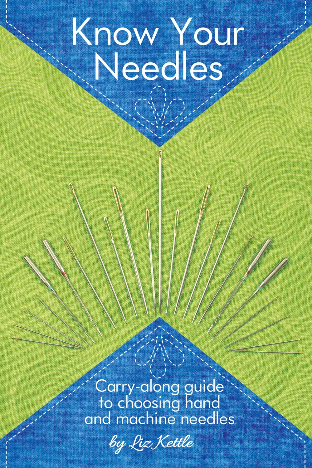 Know Your Needles: Carry-Along Guide to Choosing Hand and Machine Needles (Landauer Publishing) A Pocket-Size, Comprehensive Sewing Needle Reference with Detailed Photos and Descriptions