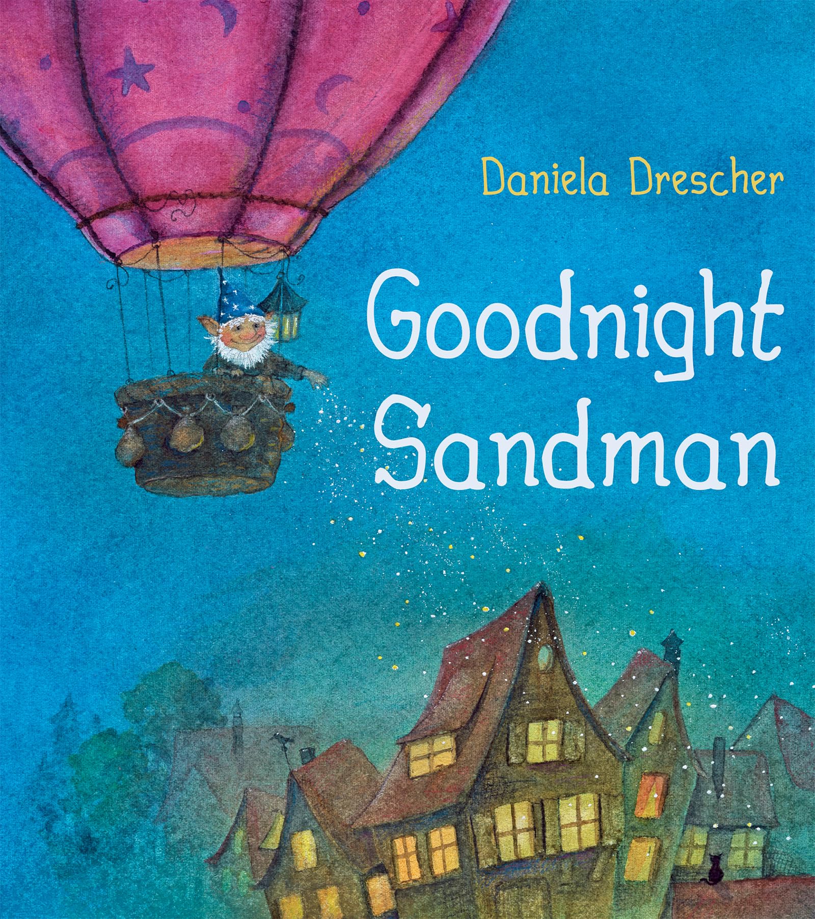 Goodnight Sandman (Daniela Drescher Favorite Characters)