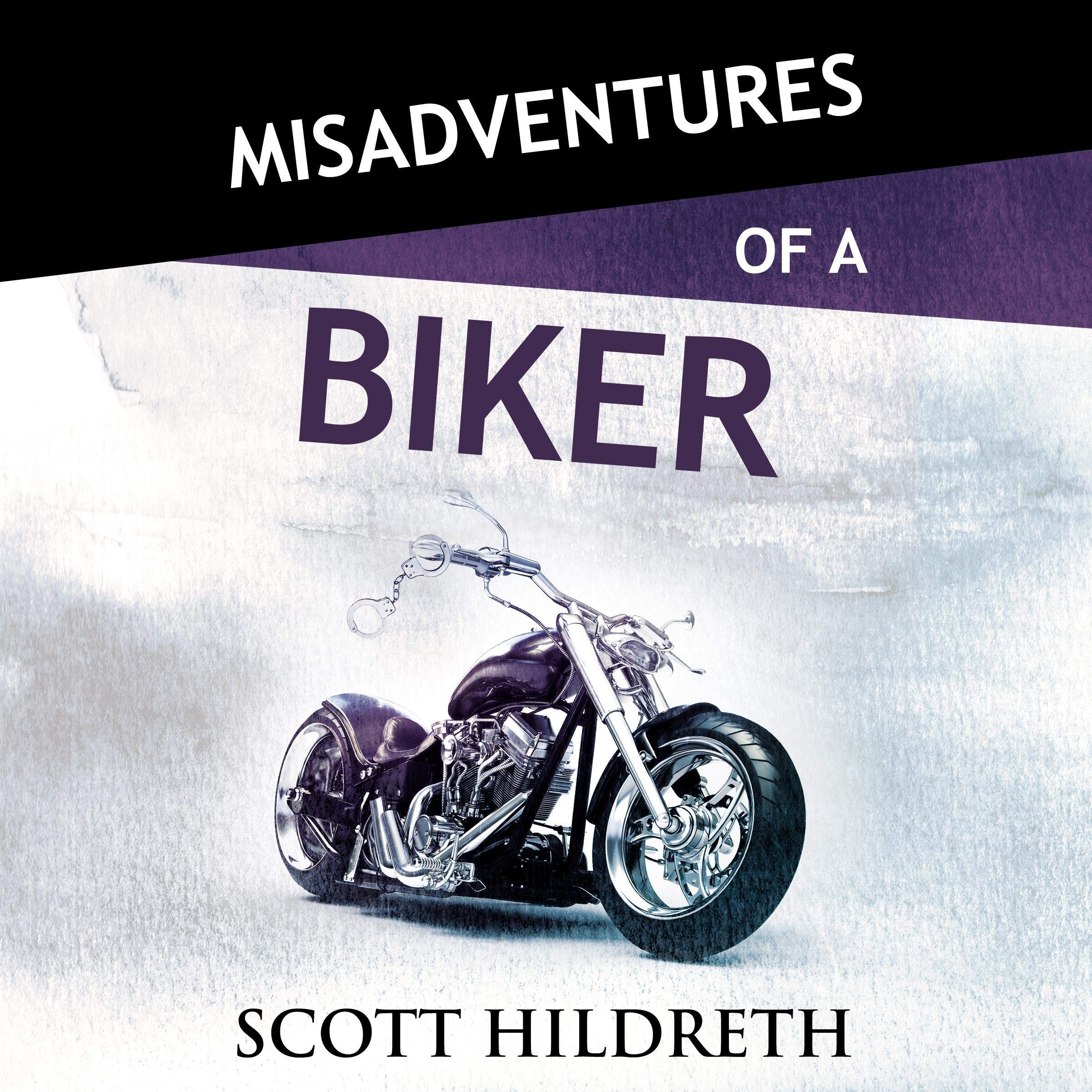 Cover art for Misadventures of a Biker