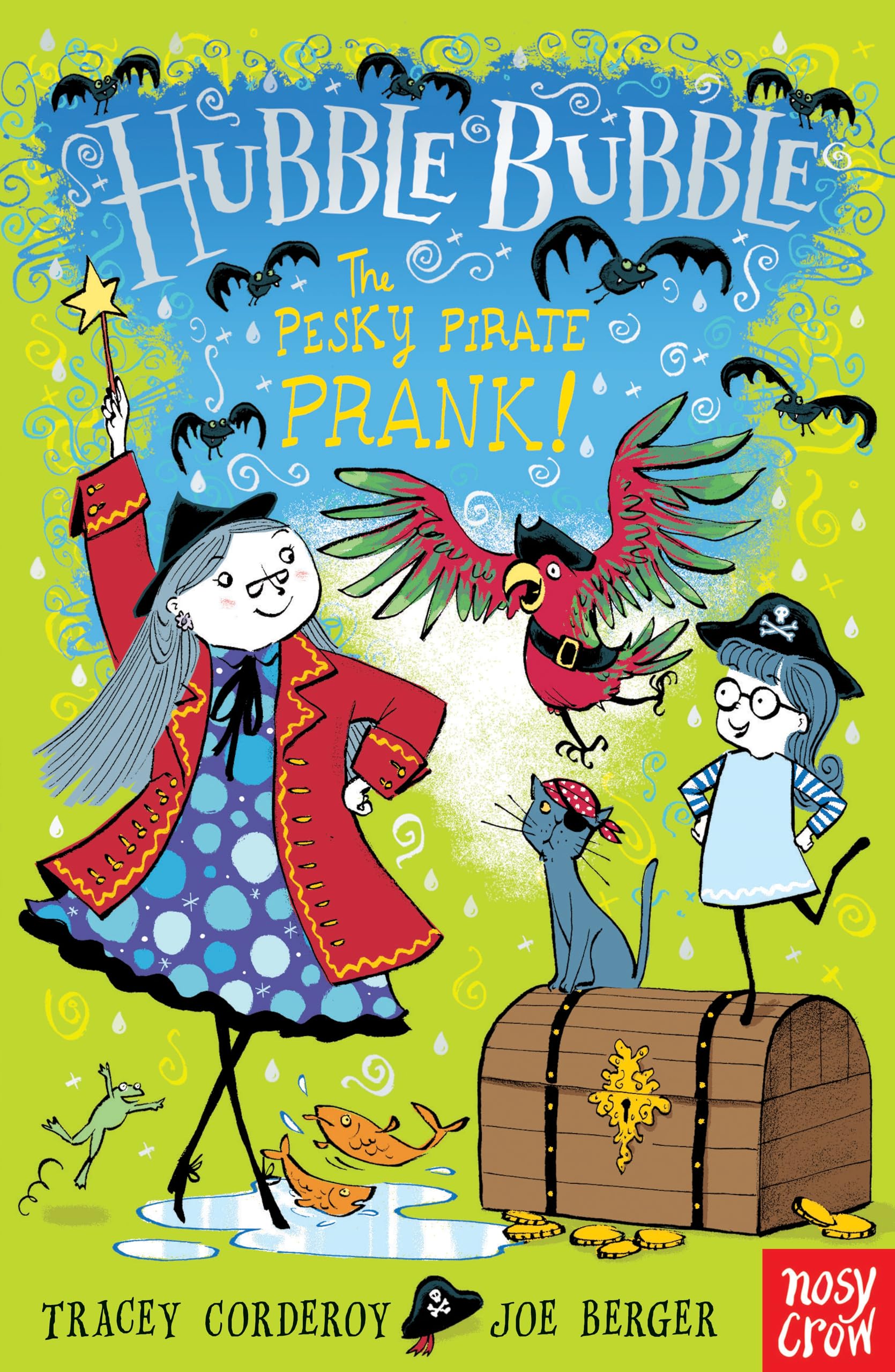 Nosy Crow Ltd Hubble Bubble: The Pesky Pirate Prank