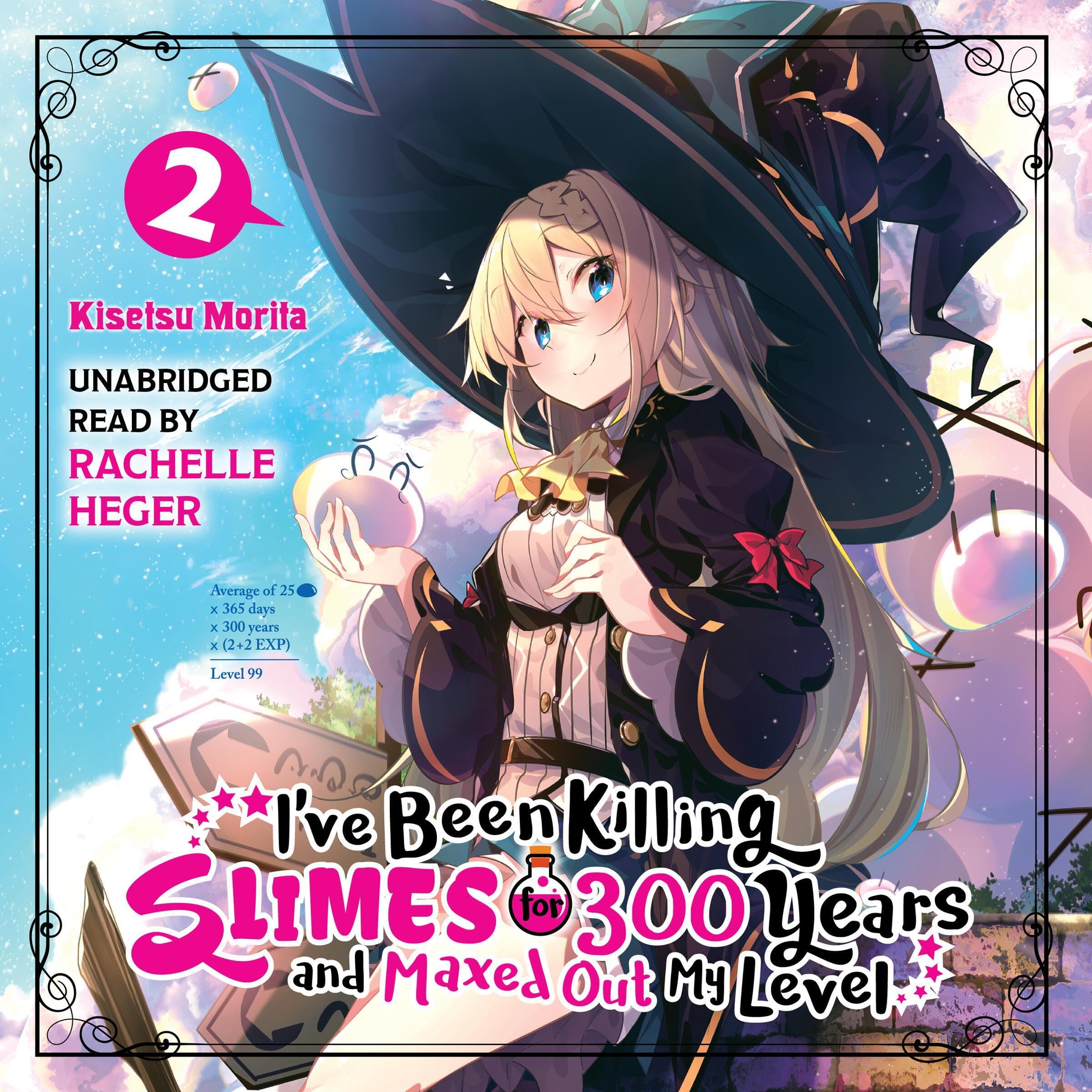 Cover art for I've Been Killing Slimes for 300 Years and Maxed Out My Level, Vol. 2