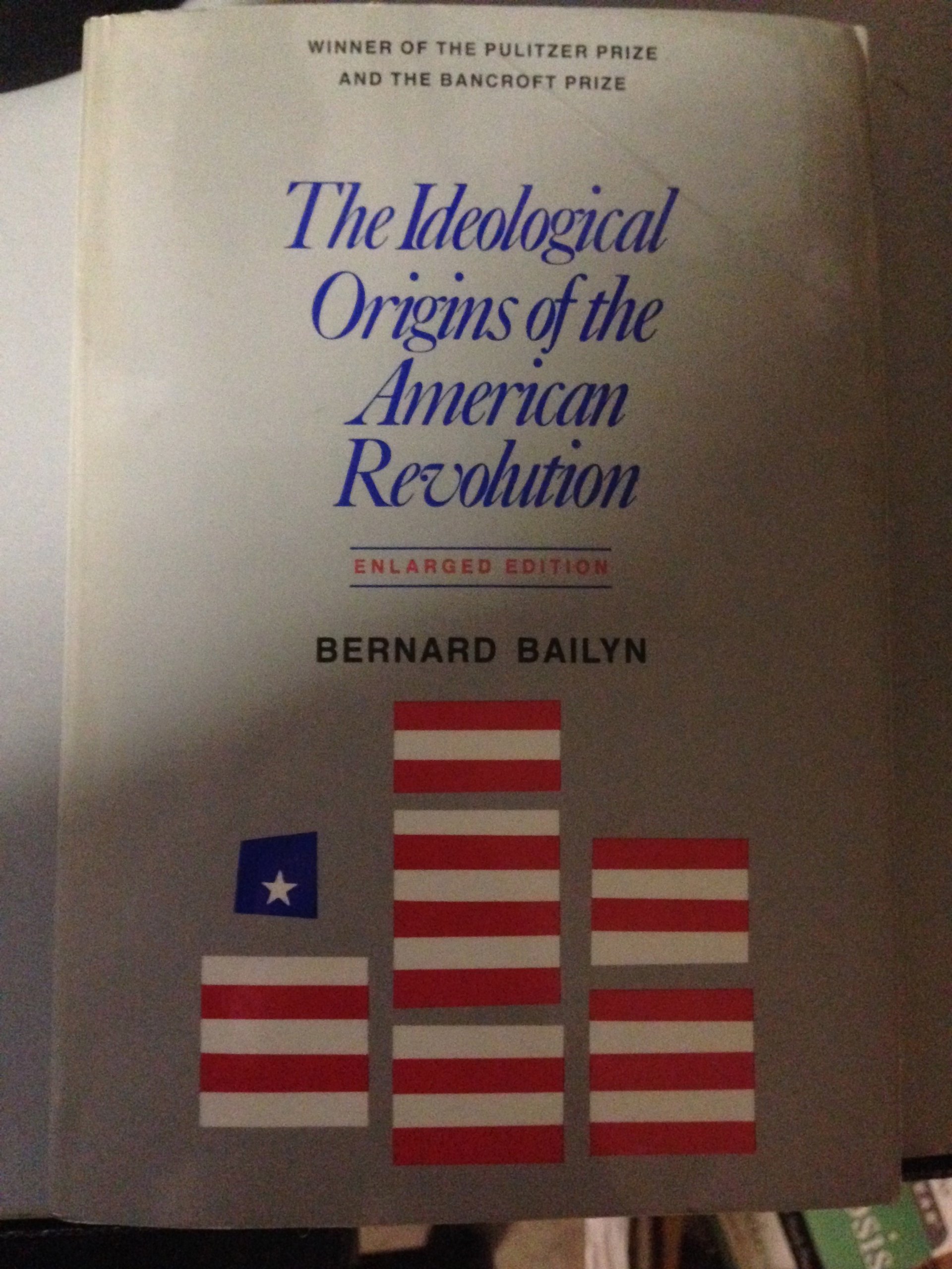 The Ideological Origins of the American Revolution