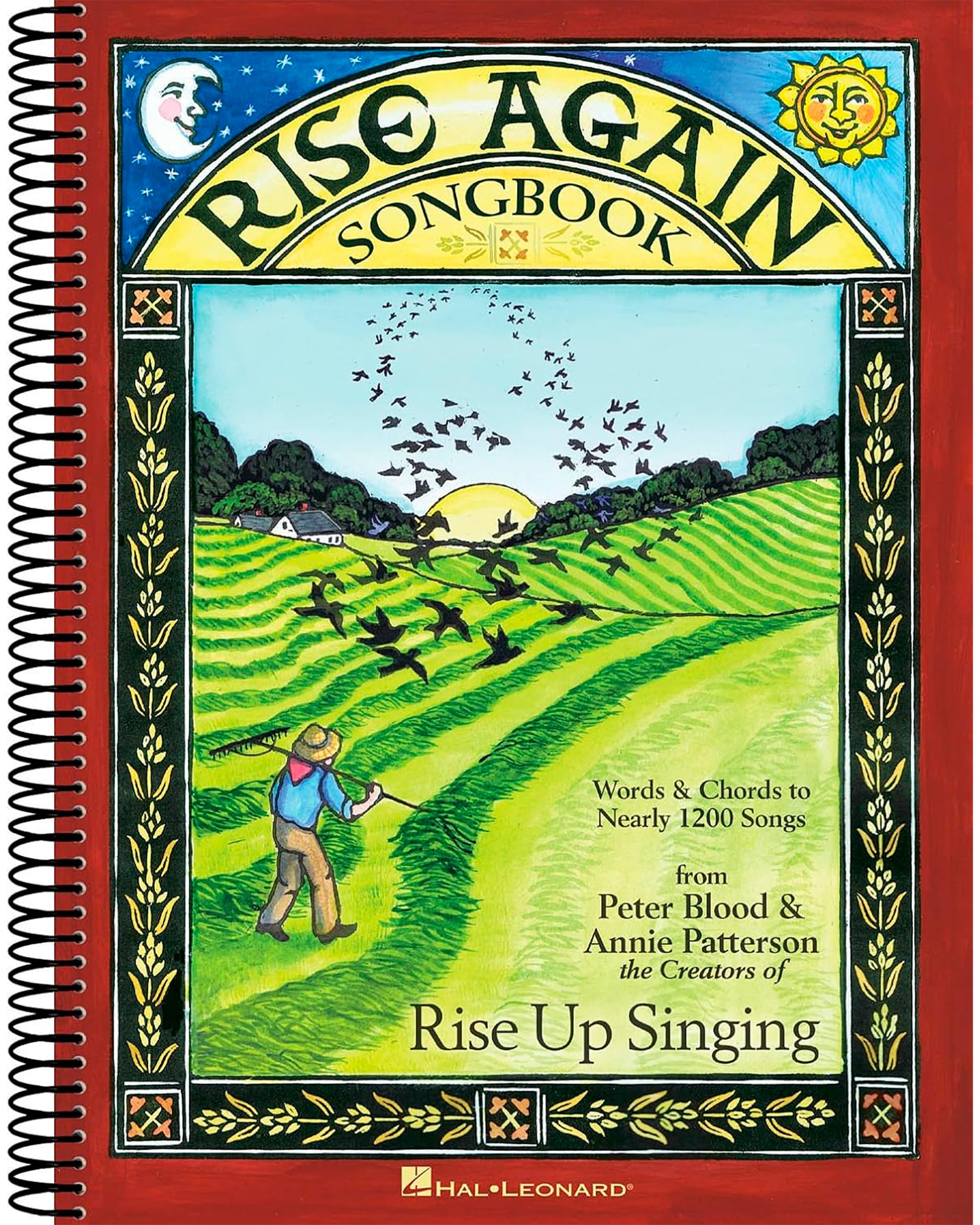 Rise Again Songbook | Words and Chords to 1200 Folk Songs for Sing Alongs, Campfires, and Music Groups | Vocal Fake Book for Community Singing and Musicians | Spiral Bound Edition