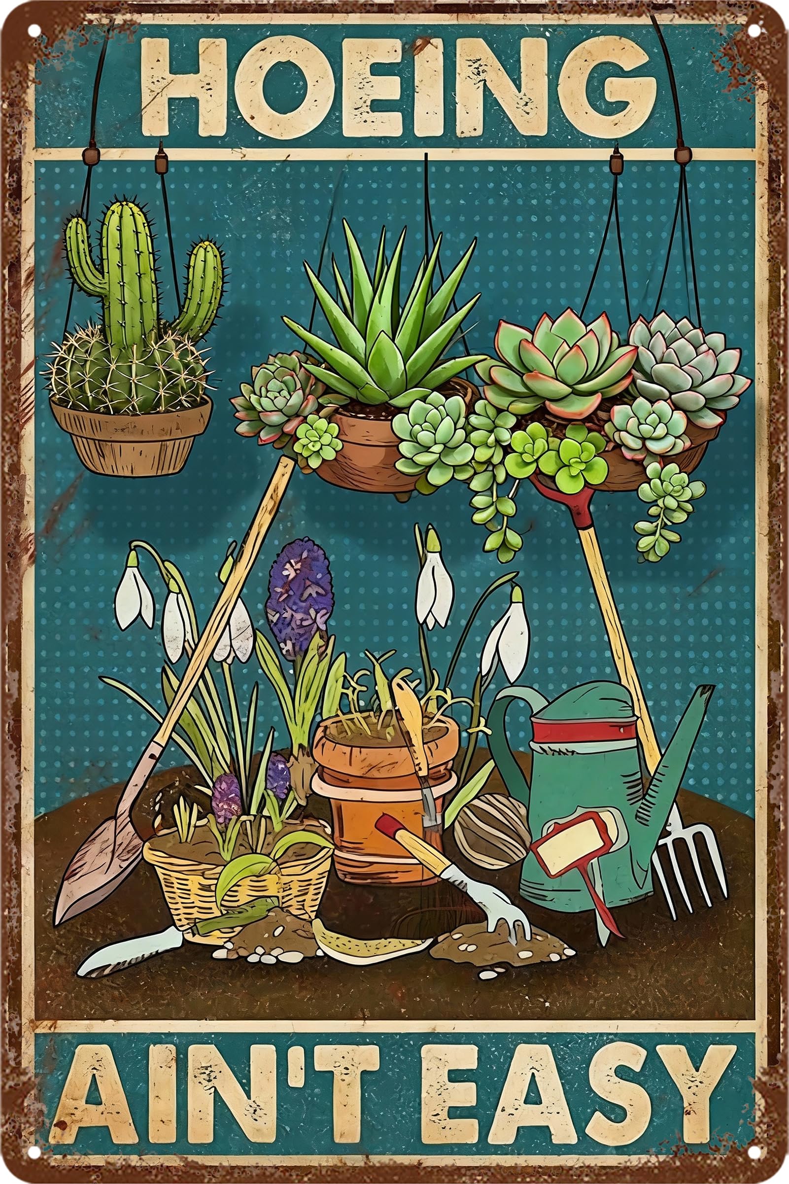 Hoeing Ain't Easy Gardening Tin Sign, 12x8 Inch Women Gift