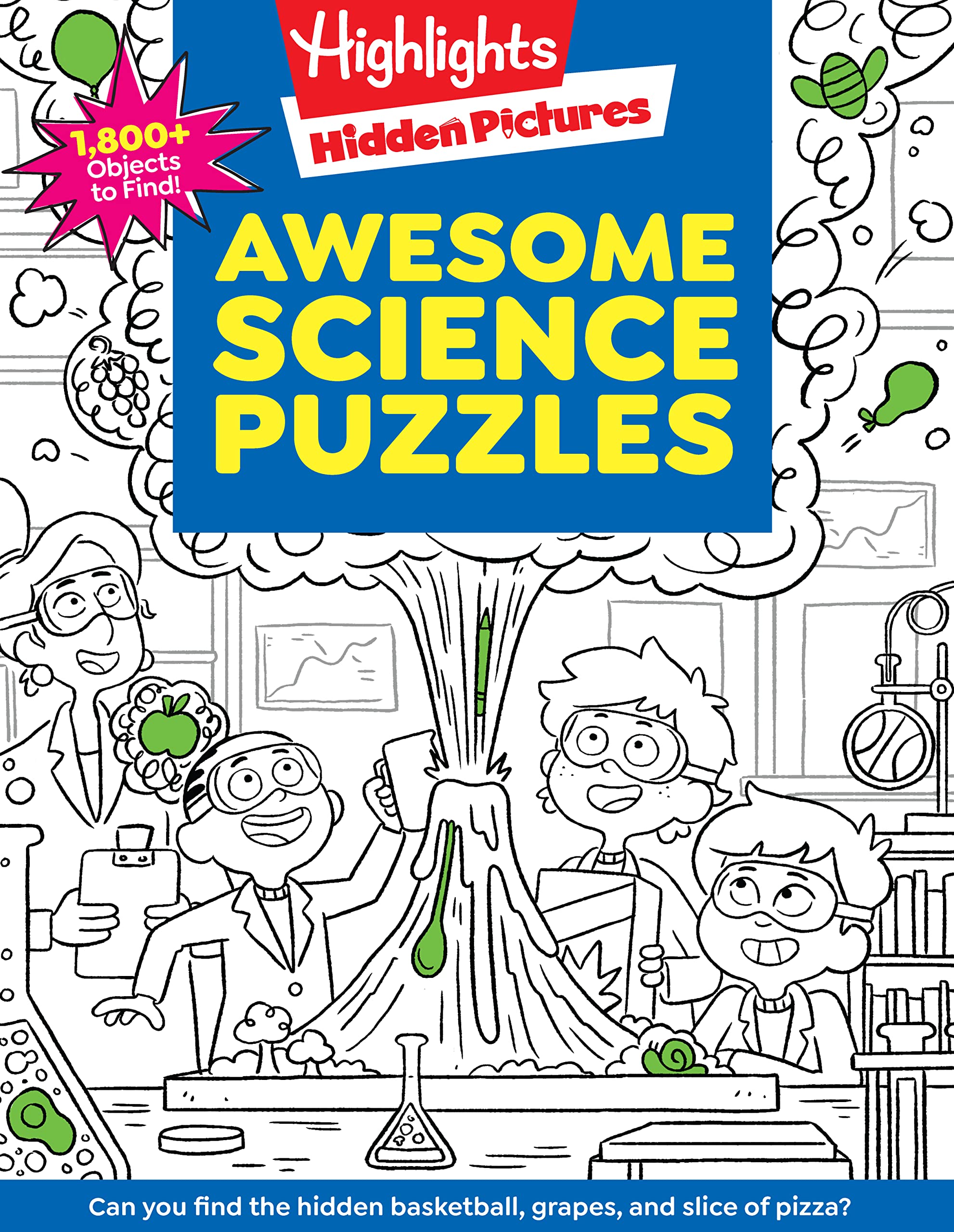 Awesome Science Puzzles (Highlights Hidden Pictures): 1800+ Objects to Find!: Find and Seek 100+ Science Hidden Picture Puzzles for Kids 6+, Highlights Puzzle Book for Kids