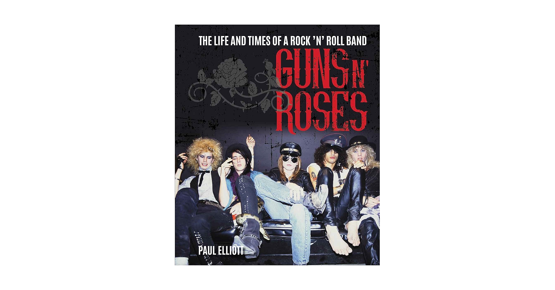 ガンズアンドローゼス Tour Book Guns N’Roses Guns N Roses - Fan Guide: Band Start, Rock & Roll, GNS