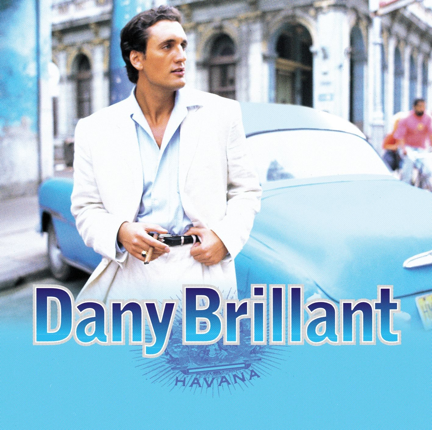 Havana [Audio CD] Brillant Dany