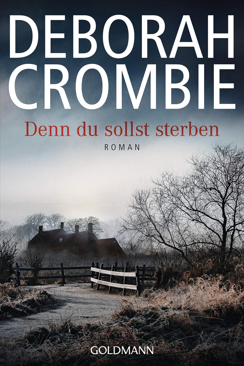 Denn du sollst sterben Die KincaidJamesRomane 18 Roman Crombie Deborah 9783442487721