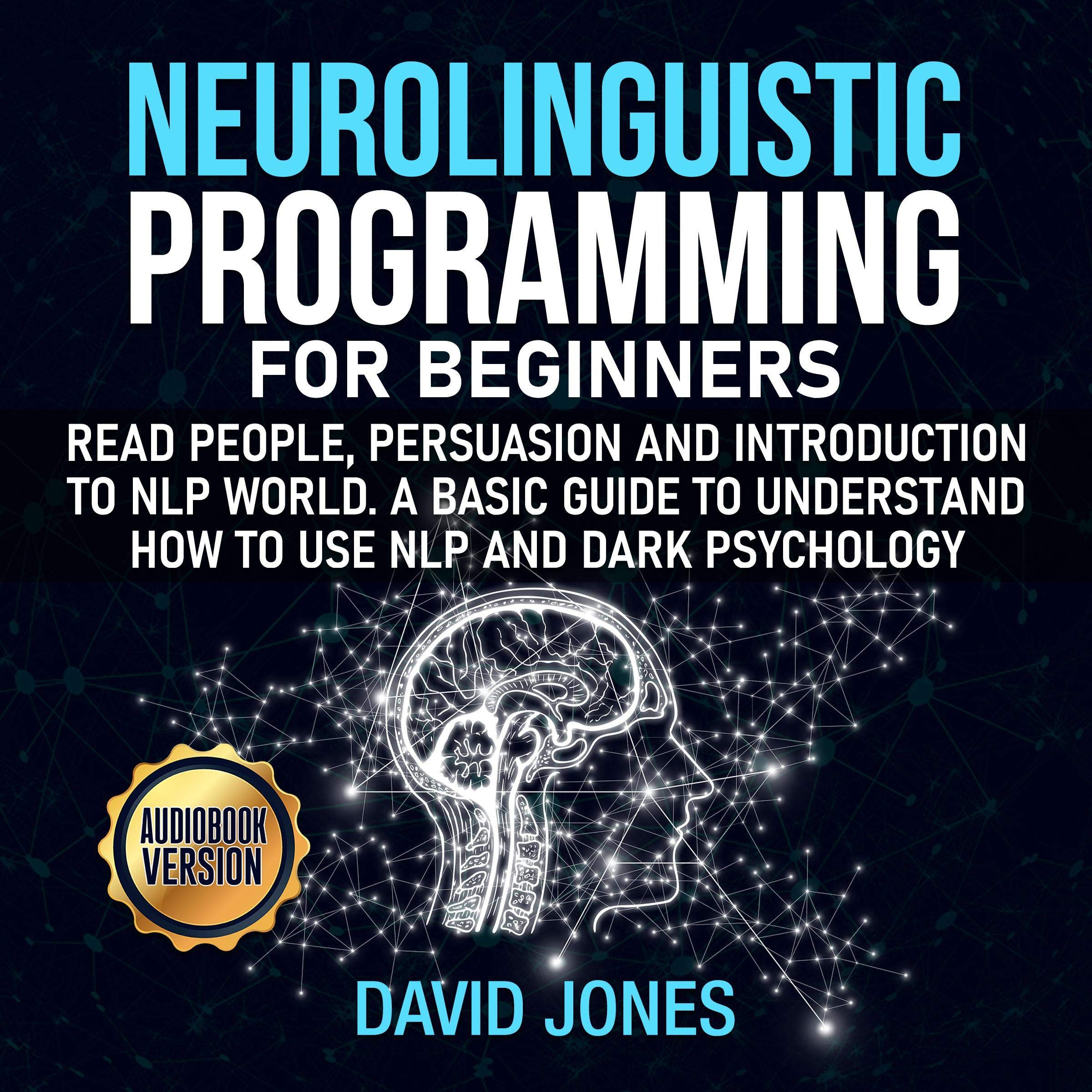 Neurolinguistic Programming for Beginners