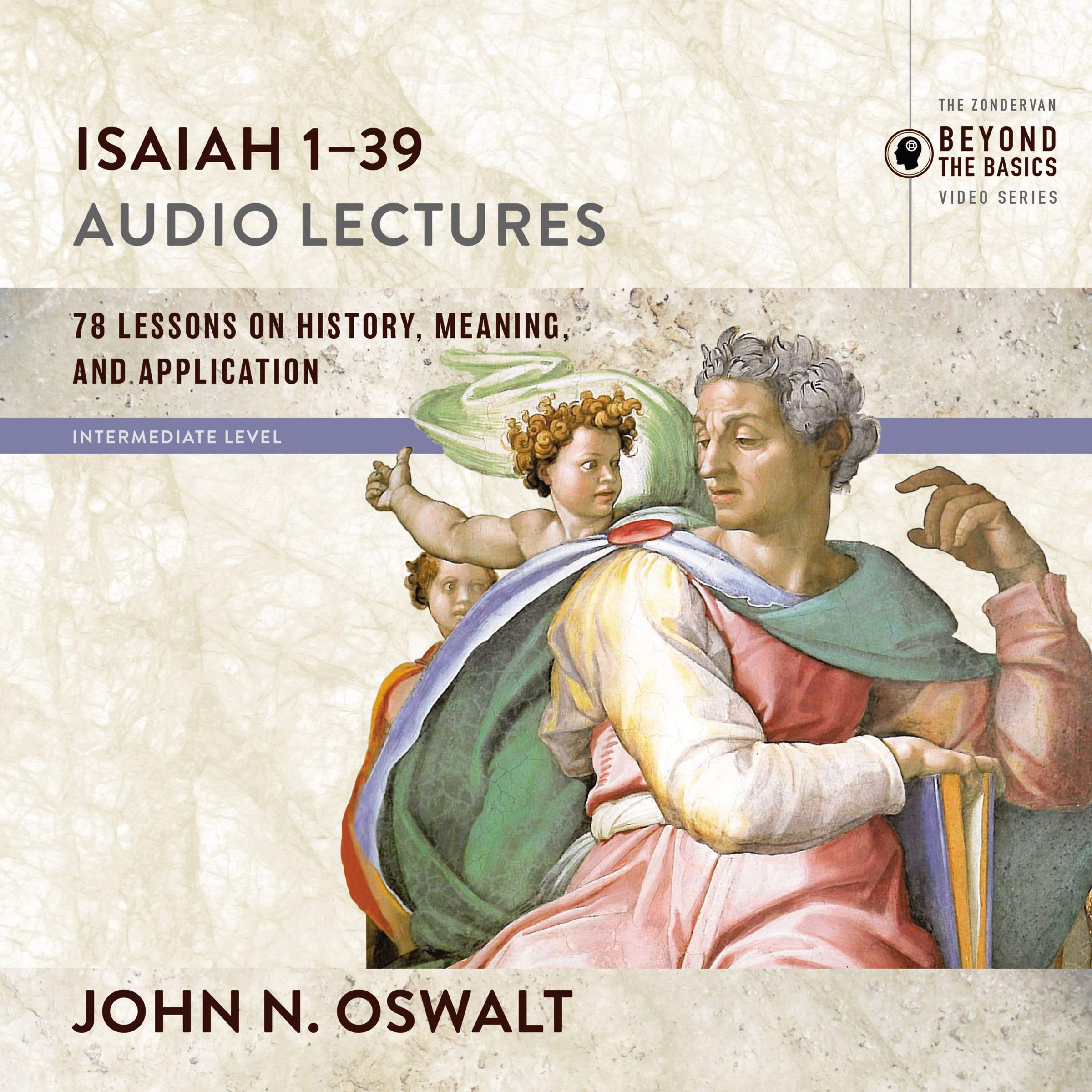 Isaiah 1-39: Audio Lectures