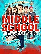 Middle School: The Worst Years Of My Life
